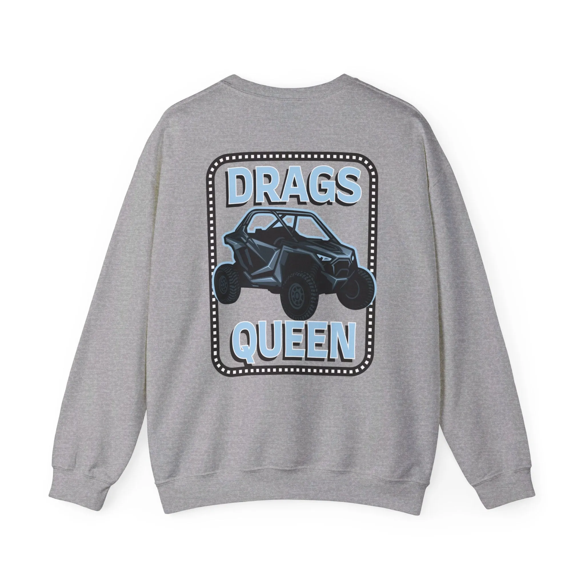 Drags Queen Sweatshirt