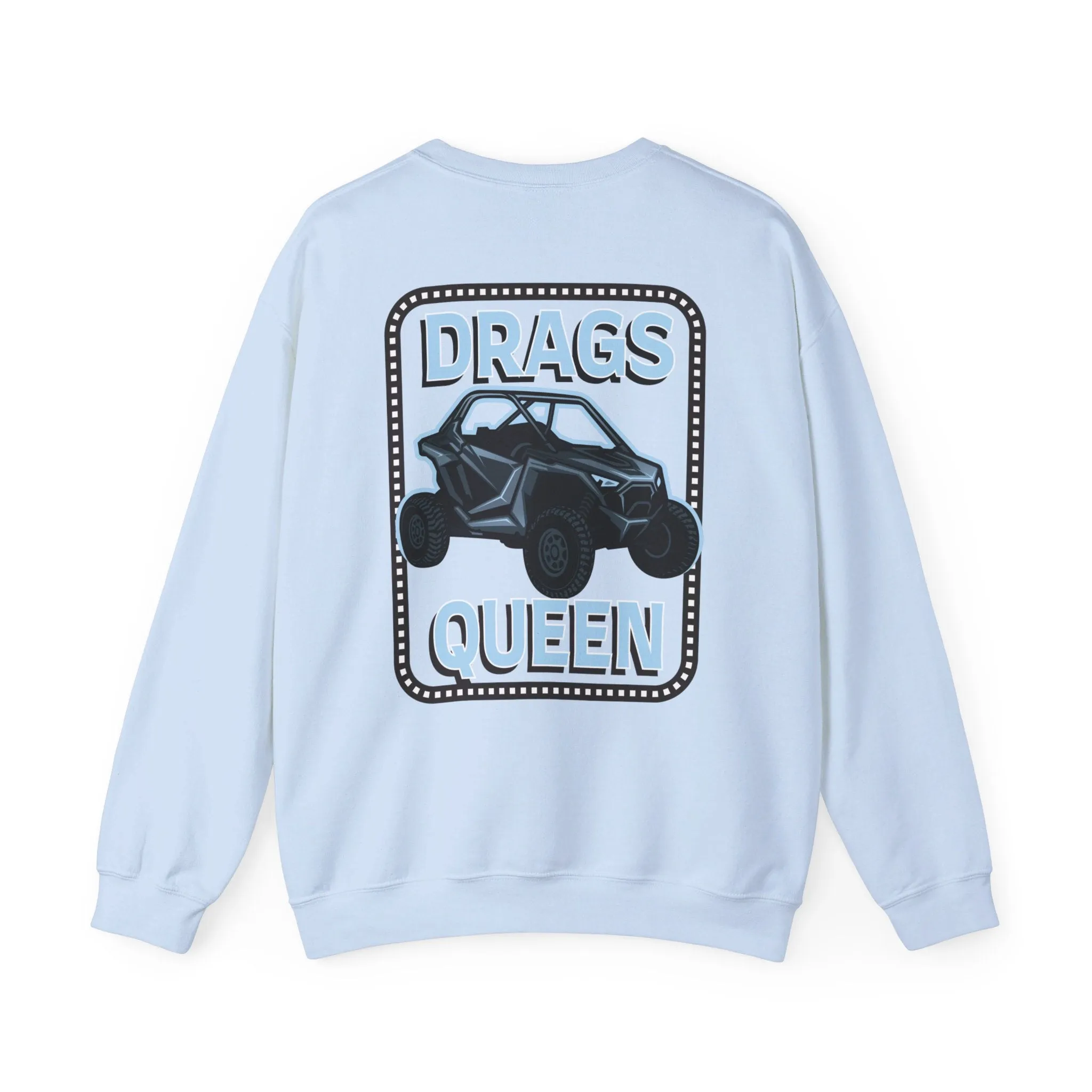 Drags Queen Sweatshirt