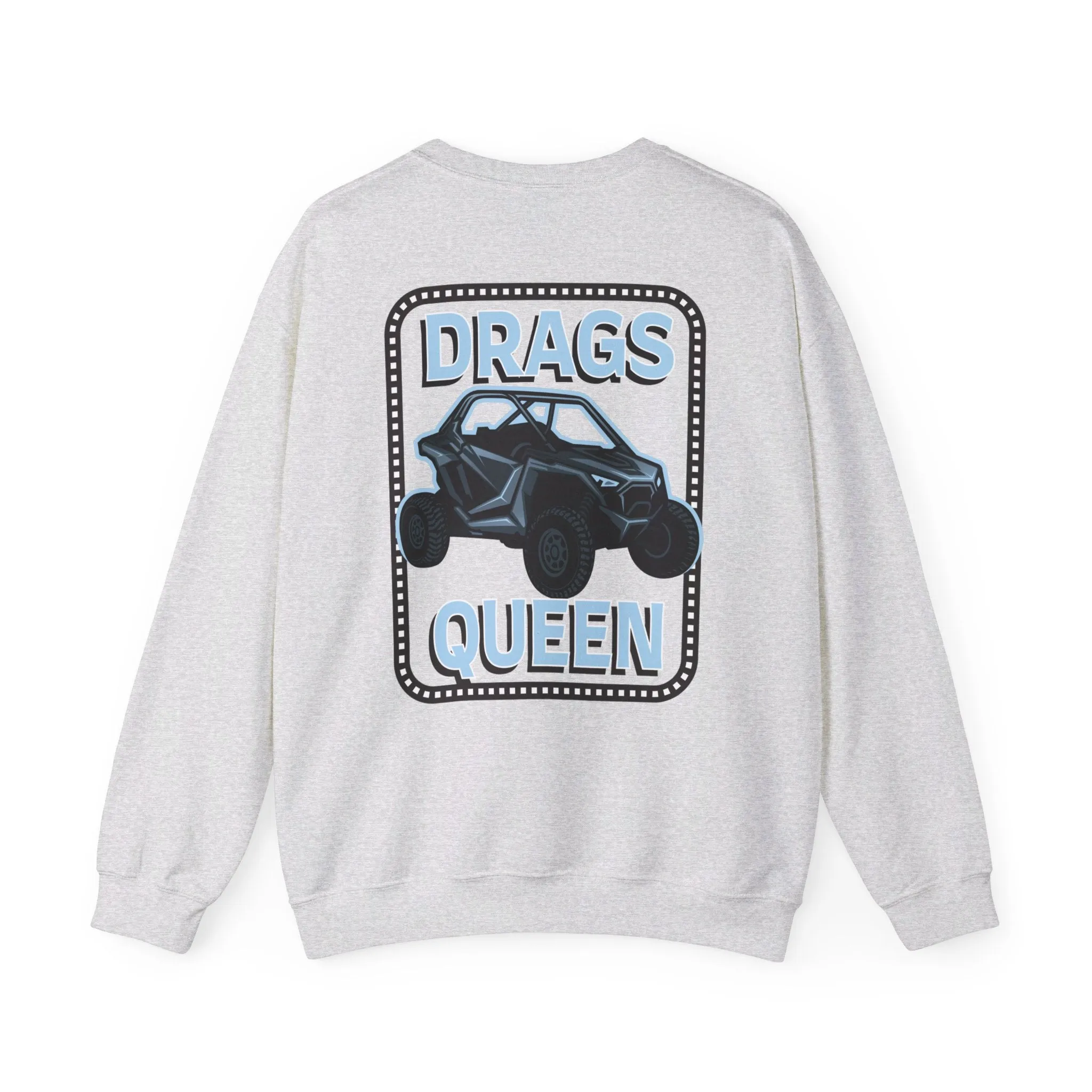 Drags Queen Sweatshirt