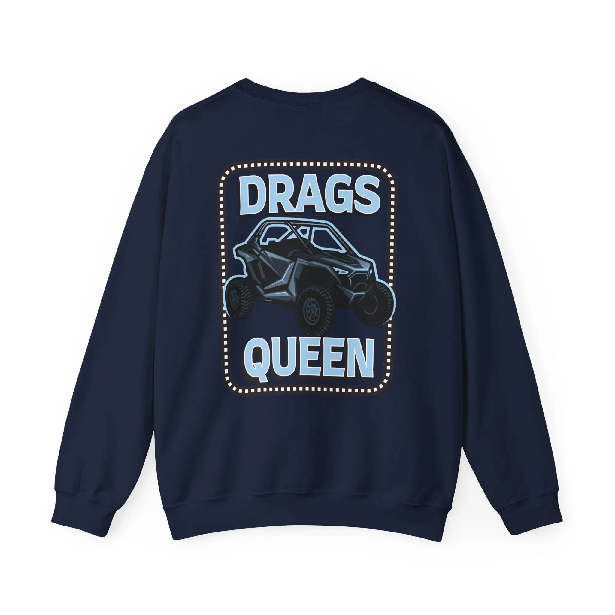 Drags Queen Sweatshirt