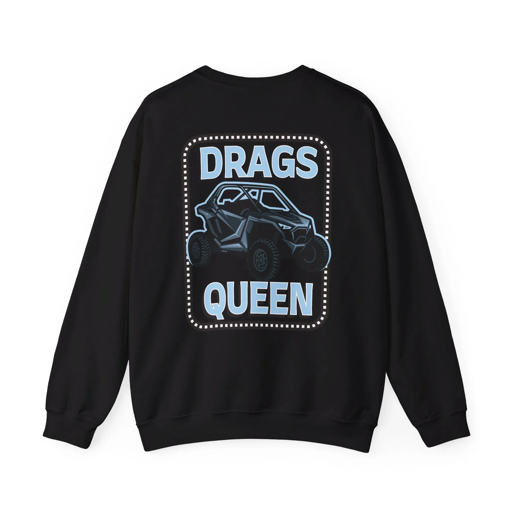 Drags Queen Sweatshirt